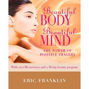 Beautiful Body Beautiful Mind  The Positive